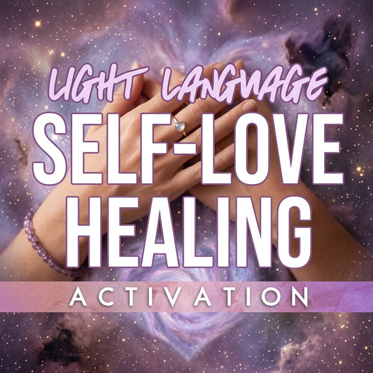 Light Language Activation - Self Love Healing